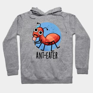 Ant-eater Cute Ant Pun Hoodie